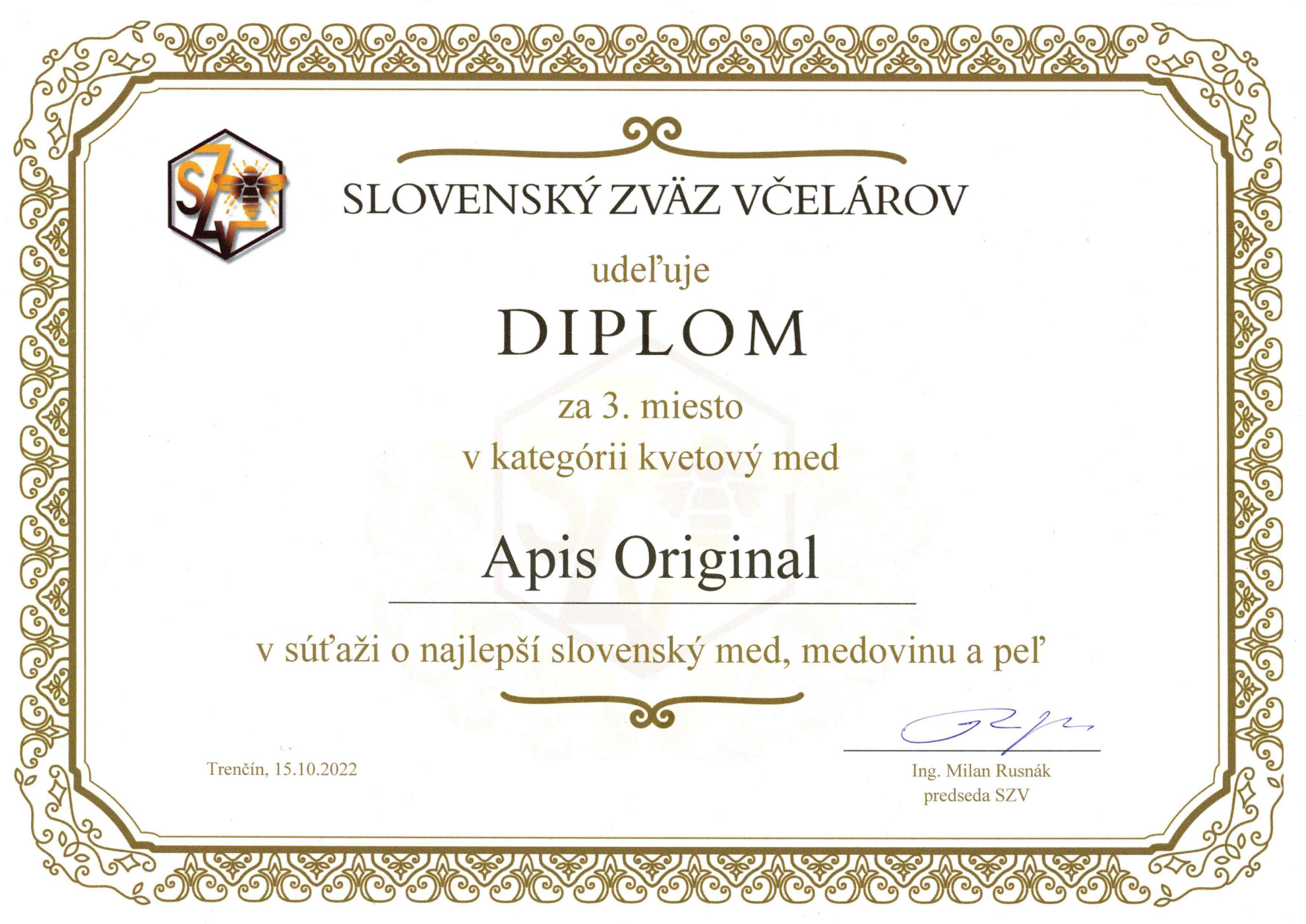 Diplom za 3. miesto v kategórii kvetový med v súťaži o najlepší kvetový med na Slovensku v roku 2022 organizovaný Slovenským zväzom včelárov (SZV)
